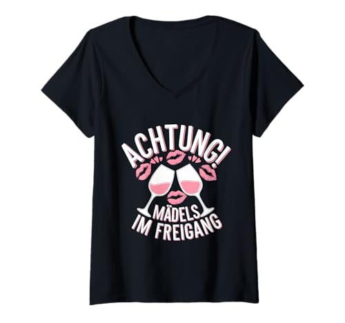 Damen Achtung Mädels Im Freigang Mädelsabend Party T-Shirt mit V-Ausschnitt von Mädelsabend Mädels Abend Lustige Zicken Party
