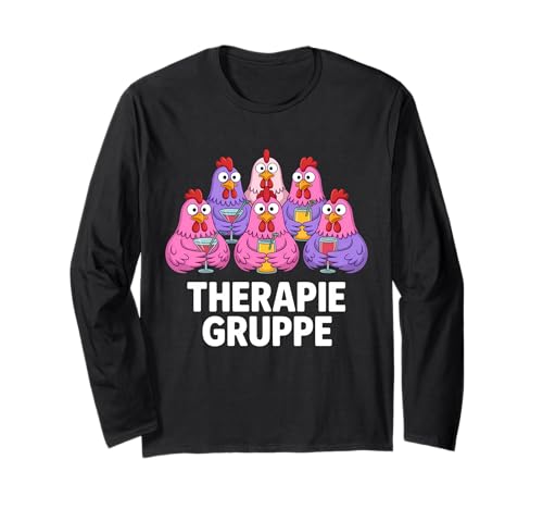 Therapie Gruppe Mädelsabend Hühner Mädels Gruppe Langarmshirt von Mädelsabend Mädels Abend Lustige Zicken Party