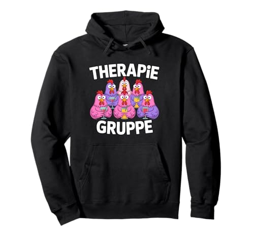 Therapie Gruppe Mädelsabend Hühner Mädels Pullover Hoodie von Mädelsabend Mädels Abend Lustige Zicken Party