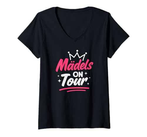 Damen Mädels on Tour Mädelsabend T-Shirt mit V-Ausschnitt von Mädelstrip Geschenke Lustige Zicken Party
