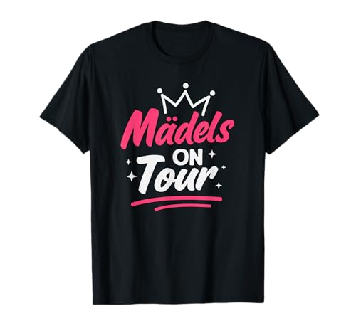 Mädels on Tour Mädelsabend T-Shirt von Mädelstrip Geschenke Lustige Zicken Party