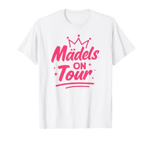 Mädels on Tour Mädelsabend T-Shirt von Mädelstrip Geschenke Lustige Zicken Party