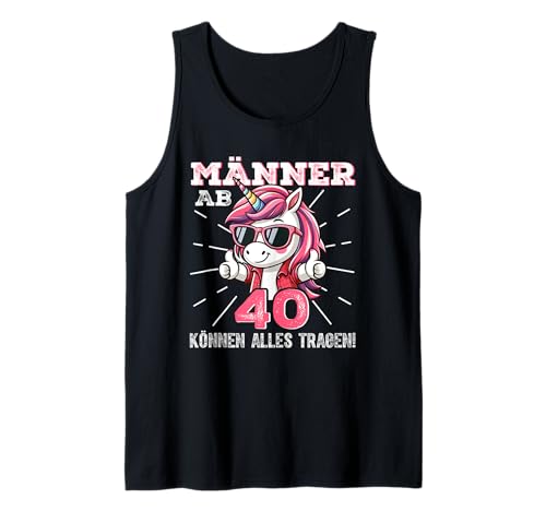 Männer Ab 40 Können Alles Tragen Einhorn Tank Top Männer Ab 40 Können Alles Tragen Einhorn Tank Top von Männer Ab 40 Können Alles Tragen Outfit