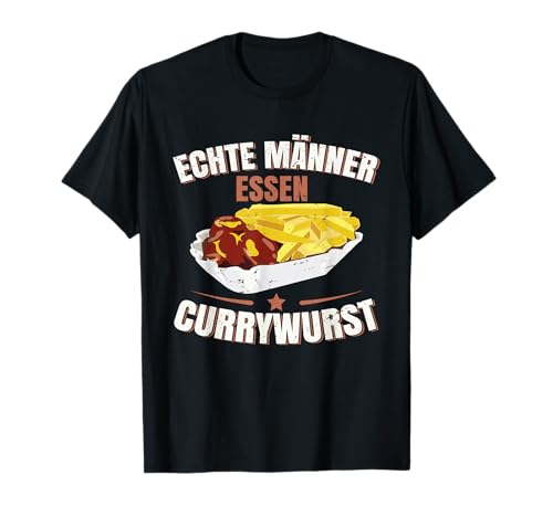 Lustig Pommes Currywurst Grill Männer T-Shirt Lustig Pommes Currywurst Grill Männer T-Shirt von Männer Currywurst Pommes Imbiss T-Shirt