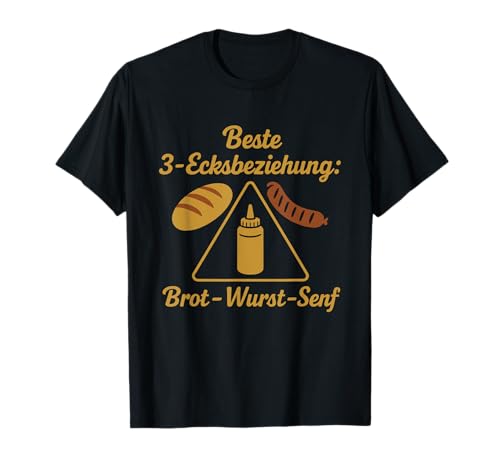Herren Beste 3 - Ecksbeziehung Brot Wurst Senf Bockwurst Bratwurst T-Shirt von Männer & Herren Sommer Freizeit Lustig