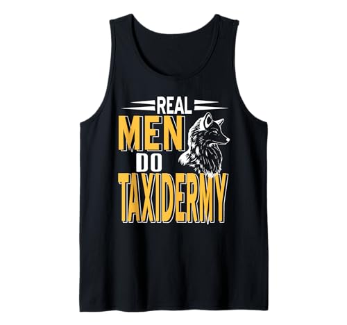 Echte Männer Machen Präparation Humor Outdoor Fans Tank Top Echte Männer Machen Präparation Humor Outdoor Fans Tank Top von Männliche Naturfreunde Präparationsstolz