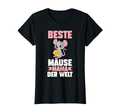 maus mama mutter muttertag maus T-Shirt von Mäusebesitzer Maus Geschenk