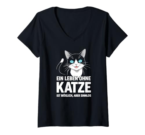 Damen EIN Leben Ohne Katze Ist Sinnlos - Lustiger Spruch T-Shirt mit V-Ausschnitt Damen EIN Leben Ohne Katze Ist Sinnlos - Lustiger Spruch T-Shirt mit V-Ausschnitt von Magann Funny Tees Design