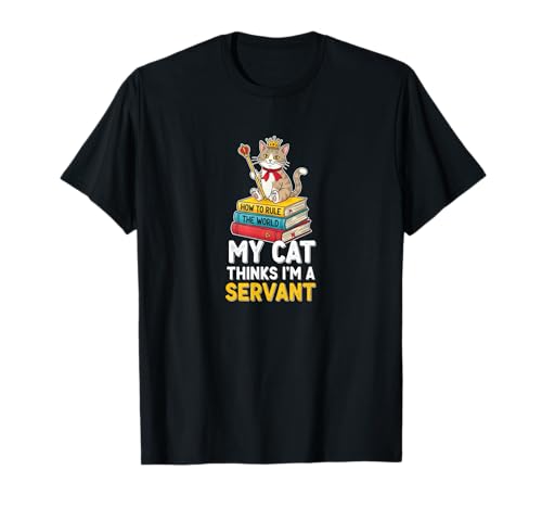 Katzendiener - Wie Man die Welt regiert T-Shirt von Magann Funny Tees Design