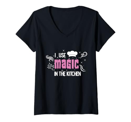 Damen Ich benutze Magie in der Küche Cook Appreciation T-Shirt mit V-Ausschnitt von Magic Kitchen