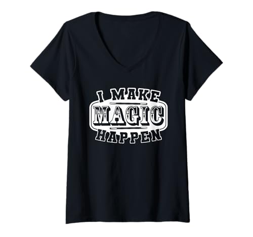 Damen Ich lasse Magie geschehen T-Shirt mit V-Ausschnitt Damen Ich lasse Magie geschehen T-Shirt mit V-Ausschnitt von Magic Trick Designs For Illusionists and Magicians