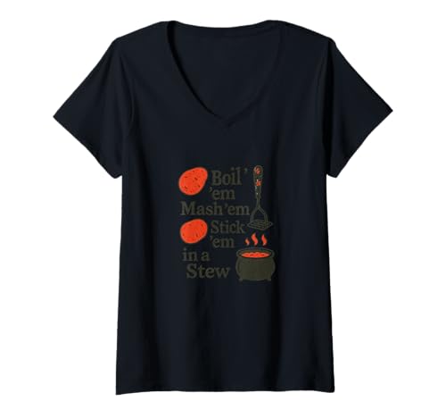 Damen Boil Em Mash Em Stick Em In A Stew Lustiges Kartoffel-Zitat T-Shirt mit V-Ausschnitt von Magical Fantasy Studio Art