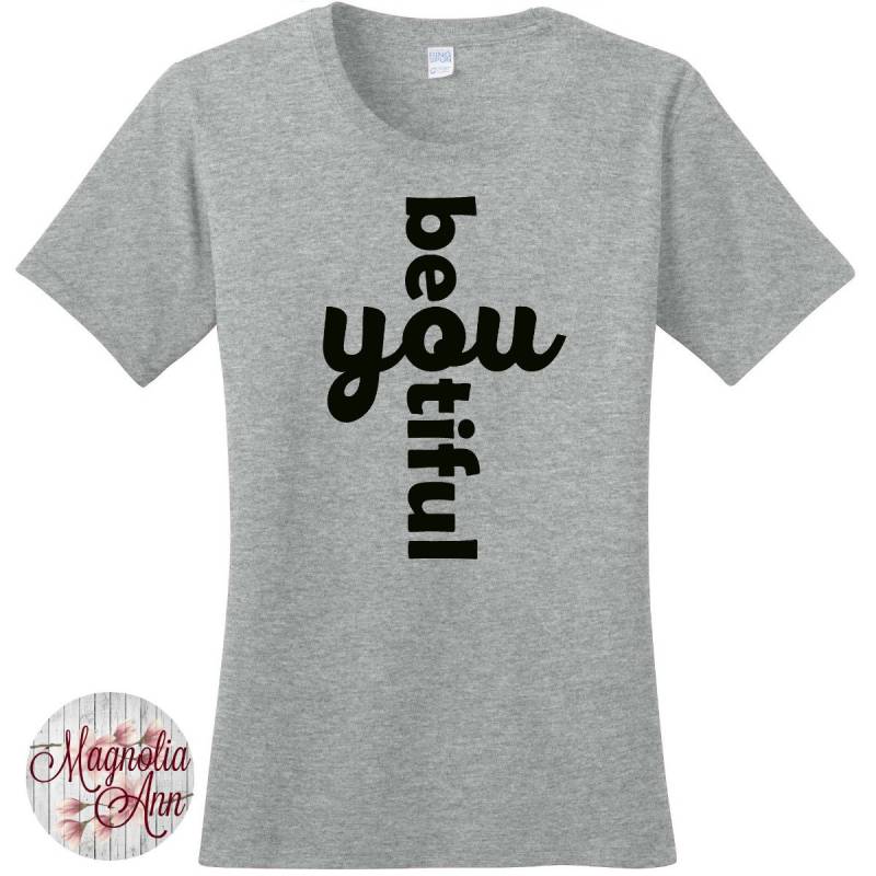 Be You Wunderschönes Frauen-Grafik-T-Shirt in 7 Verschiedenen Farben Den Größen S-4x, Plus Size von MagnoliaAnn