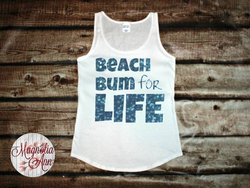 Beach Bum For Life, Glitter Text, Ocean, Sommer, Damen Tank Top in 6 Farben Den Größen S-4x von MagnoliaAnn