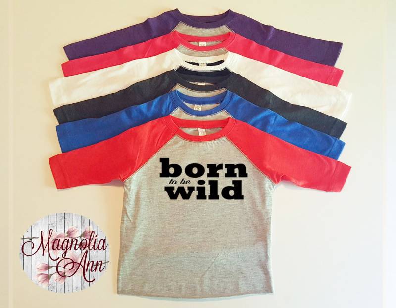 Born To Be Wild, Wildes Kind, Kleinkind Baseball Raglan T-Shirt in 6 Farben Größen 2T-5/6 von MagnoliaAnn