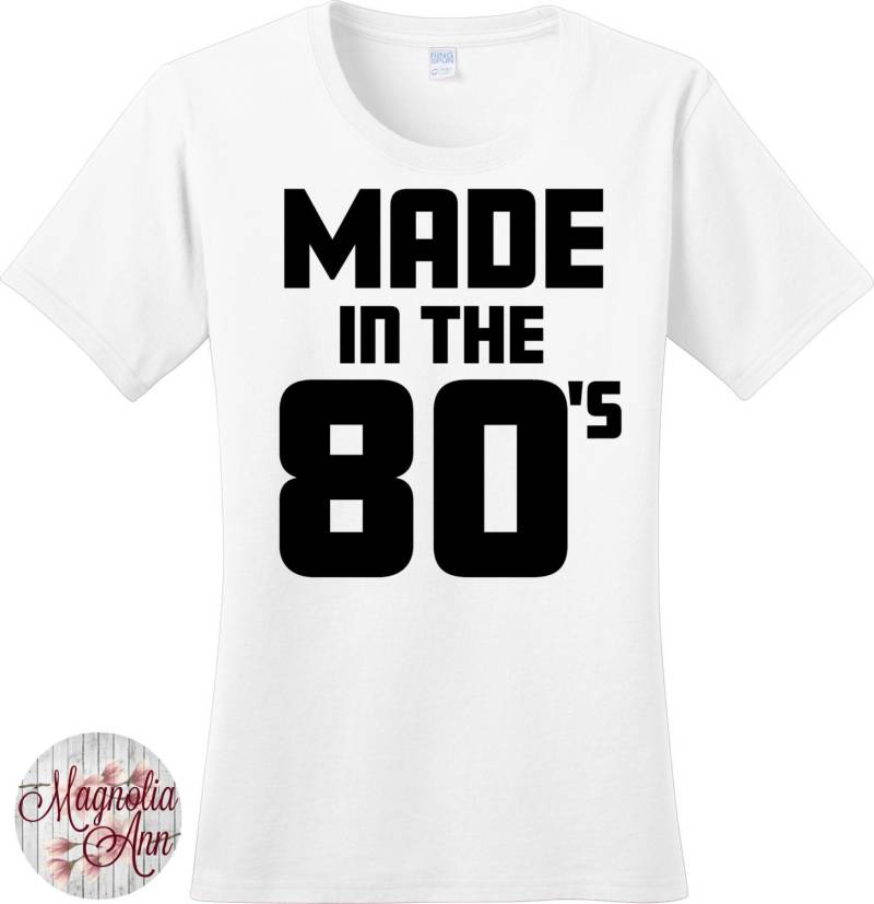 Hergestellt in Den 80Er Jahren, Frauen-T-Shirt 7 Verschiedenen Farben Größen S-4x, Plus Size von MagnoliaAnn