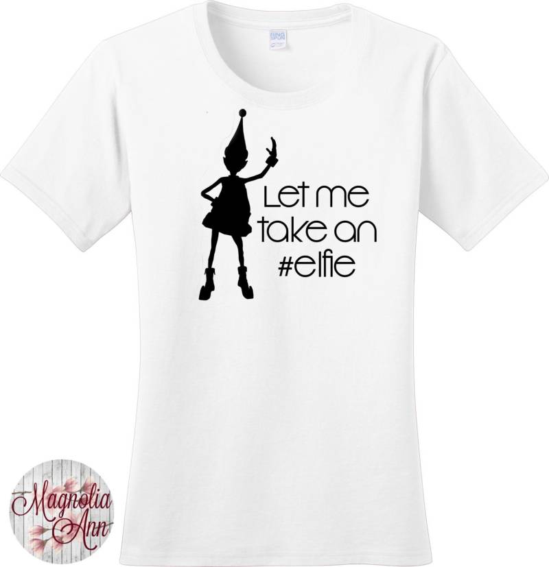 Let Me Take An Elfie, Weihnachten, Frauen-T-Shirts in 7 Farben Den Größen S-4x, Plus Size, Size Kleidung von MagnoliaAnn