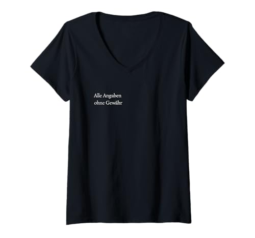 Damen Alle Angaben ohne Gewähr T-Shirt mit V-Ausschnitt Damen Alle Angaben ohne Gewähr T-Shirt mit V-Ausschnitt von Mahela