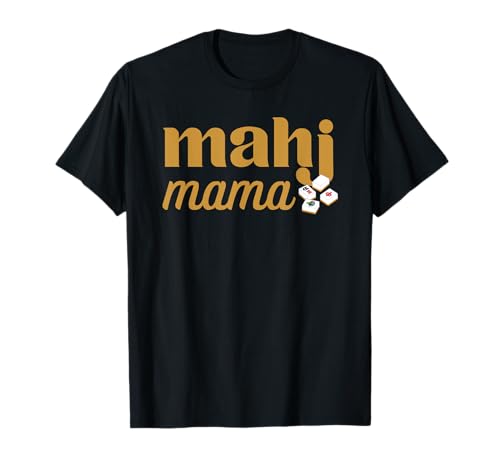 Mahjong Player Mahj Mama Legespiel T-Shirt Mahjong Player Mahj Mama Legespiel T-Shirt von Mahjong Club