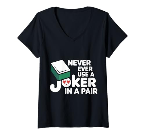 Damen Never Ever Use A Joker In A Pair Mahjong Strategy Tip - T-Shirt mit V-Ausschnitt Damen Never Ever Use A Joker In A Pair Mahjong Strategy Tip - T-Shirt mit V-Ausschnitt von Mahjong Weisheit und Meisterschaft