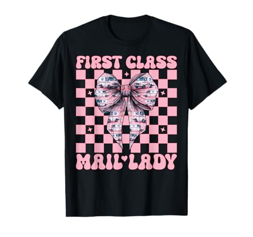 First Class Mail Lady Mail Carrier Postangestellte Mädchen Mama T-Shirt First Class Mail Lady Mail Carrier Postangestellte Mädchen Mama T-Shirt von Mailwomen Pink Coquette Bow Mail Carrier Gifts