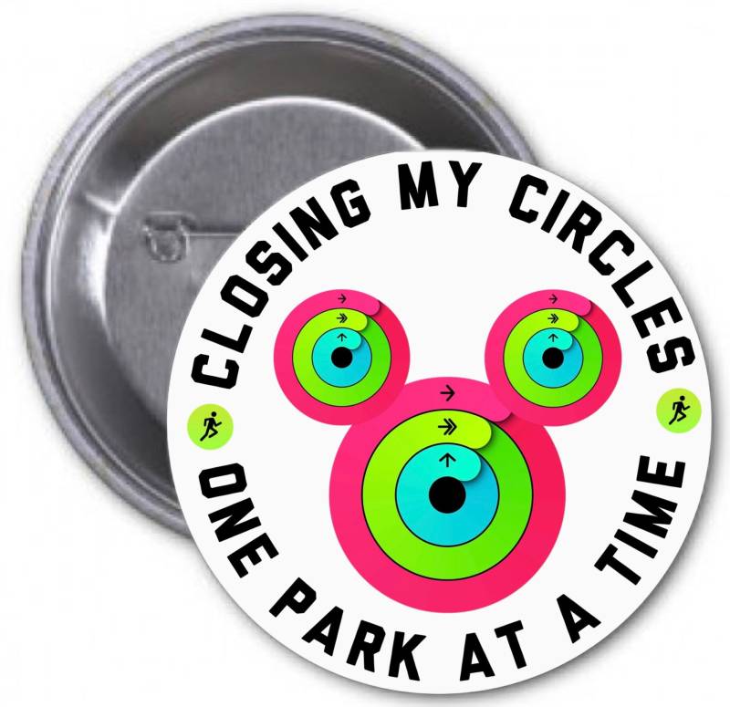 Closing My Circles One Park At A Time Button von MainStreetMerriment