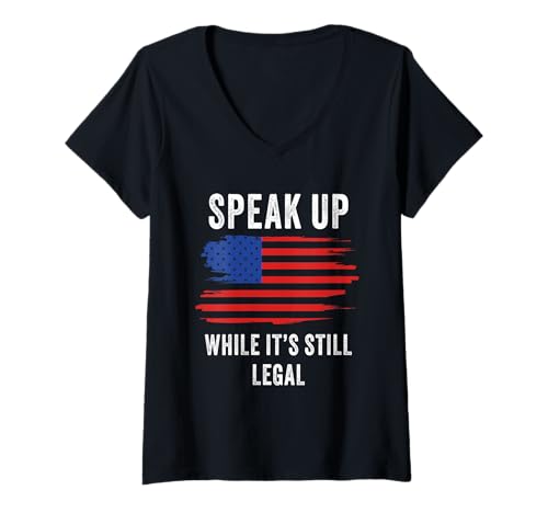 Damen Speak Up - While It's Still Legal: Free Speech USA T-Shirt mit V-Ausschnitt Damen Speak Up - While It's Still Legal: Free Speech USA T-Shirt mit V-Ausschnitt von Make Free Speech Free Again: First Amendment