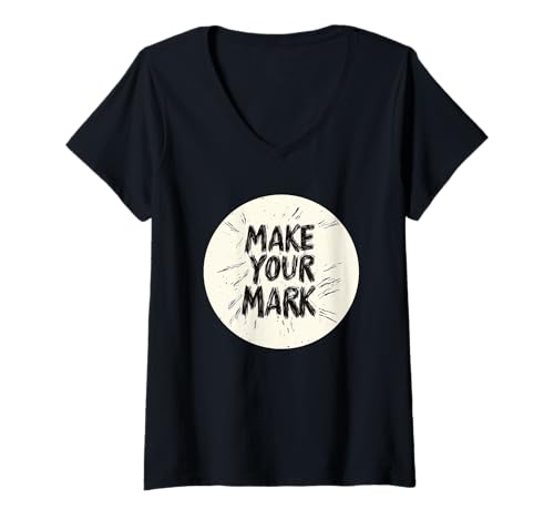 Damen Make your Mark Stempel für lustige Erwachsene und Kinder T-Shirt mit V-Ausschnitt von Make your Mark
