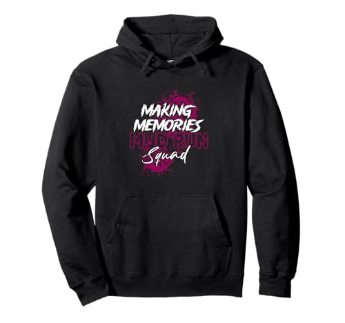 Making Memories Mud Run Squad Mud Girl Laufschuh Pullover Hoodie Making Memories Mud Run Squad Mud Girl Laufschuh Pullover Hoodie von Making Memories Mud Run Squad Mud Girl Running