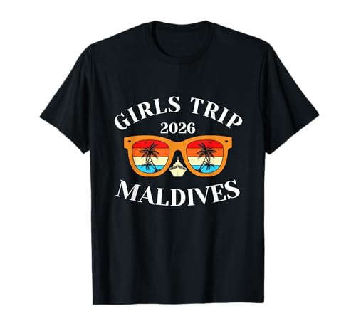 Girls Trip 2026 Malediven Spring Break 2026 Cruise Vacation T-Shirt Girls Trip 2026 Malediven Spring Break 2026 Cruise Vacation T-Shirt von Maldives Spring Break Attire T-Shirts