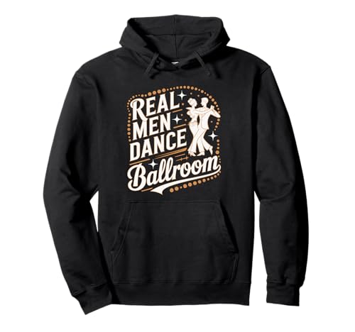 Tanzsaal für echte Männer, lustiges Retro-Tanzen Pullover Hoodie Tanzsaal für echte Männer, lustiges Retro-Tanzen Pullover Hoodie von Male Dancer Designs