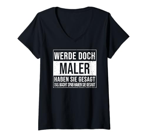 Damen Lackierer-Anstreicher Geburtstag lustiges Maler T-Shirt mit V-Ausschnitt von Maler Zubehör Geschenke Geburtstag-Shirt