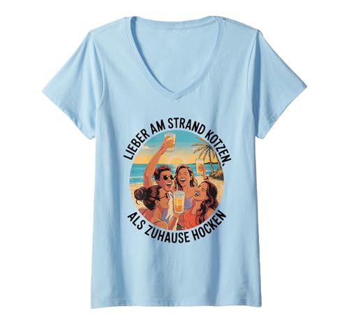 Damen Lieber Am Strand Kotzen Als Zuhause Hocken Mallorca Malle T-Shirt mit V-Ausschnitt Damen Lieber Am Strand Kotzen Als Zuhause Hocken Mallorca Malle T-Shirt mit V-Ausschnitt von Malle Party Urlaub Mallorca Gruppen Outfit