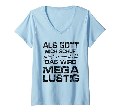 Damen Malle Party Hetz Mich Nicht Als Gott Mich Schuf grinste er T-Shirt mit V-Ausschnitt von Malle accessoires Als gott mich schuf grinste er