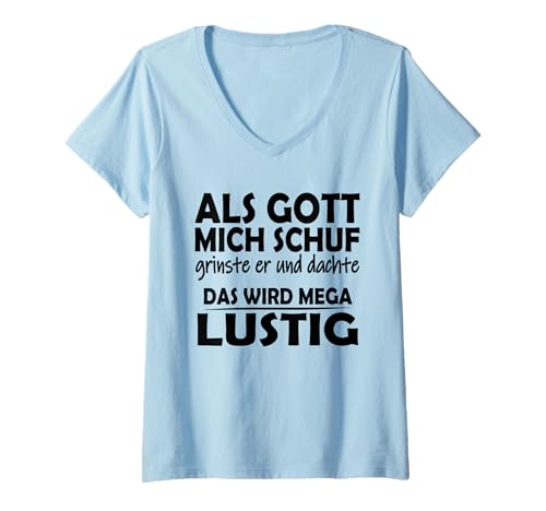 Damen Malle Party Hetz Mich Nicht Als Gott Mich Schuf grinste er T-Shirt mit V-Ausschnitt von Malle accessoires Als gott mich schuf grinste er