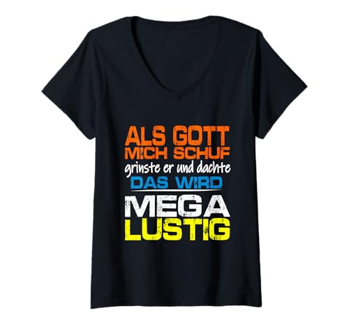 Damen Malle Party Hetz Mich Nicht Als Gott Mich Schuf grinste er T-Shirt mit V-Ausschnitt von Malle accessoires Als gott mich schuf grinste er