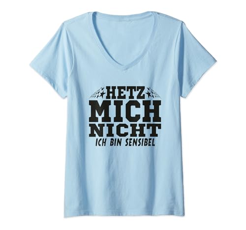 Damen Hetz mich nicht bin sensibel: Kein stress Hetz mich nicht T-Shirt mit V-Ausschnitt Damen Hetz mich nicht bin sensibel: Kein stress Hetz mich nicht T-Shirt mit V-Ausschnitt von Malle kostüm Stress mich nicht Hetz mich nicht