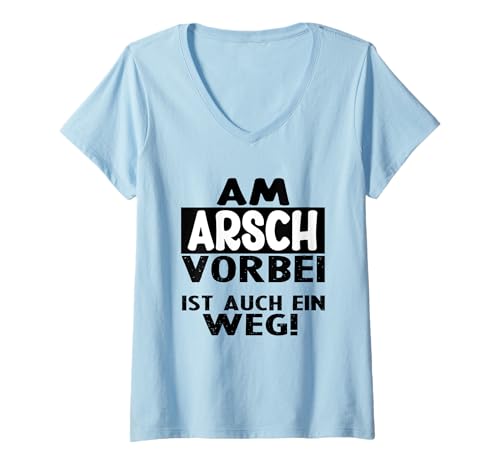 Damen Karibik Malle Accessoires Am Arsch vorbei ist auch EIN Weg T-Shirt mit V-Ausschnitt Damen Karibik Malle Accessoires Am Arsch vorbei ist auch EIN Weg T-Shirt mit V-Ausschnitt von Malle party Am arsch vorbei ist auch ein weg
