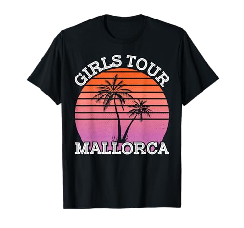 Girls Tour Mallorca T-Shirt von Mallorca Outfits für jung und alt