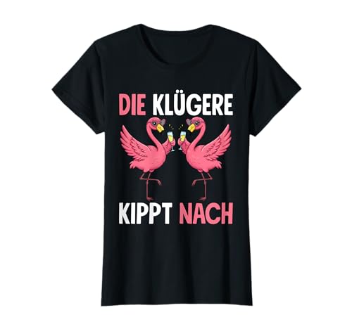 Die Klügere Kippt Nach Malle Mädels JGA Flamingo Geschenk T-Shirt Die Klügere Kippt Nach Malle Mädels JGA Flamingo Geschenk T-Shirt von Mallorca Party Urlaub Outfit Geschenk