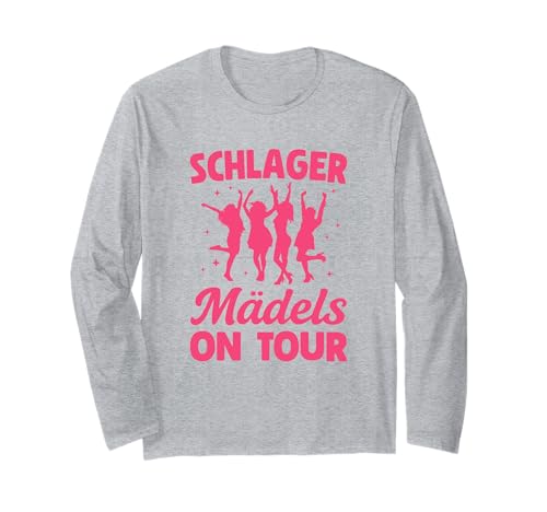 Schlager Mädels on Tour Schlagerparty Langarmshirt von Mallorca Schlager Party Schlagerfan Geschenke