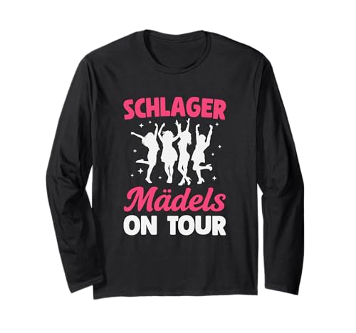 Schlager Mädels on Tour Schlagerparty Langarmshirt Schlager Mädels on Tour Schlagerparty Langarmshirt von Mallorca Schlager Party Schlagerfan Geschenke