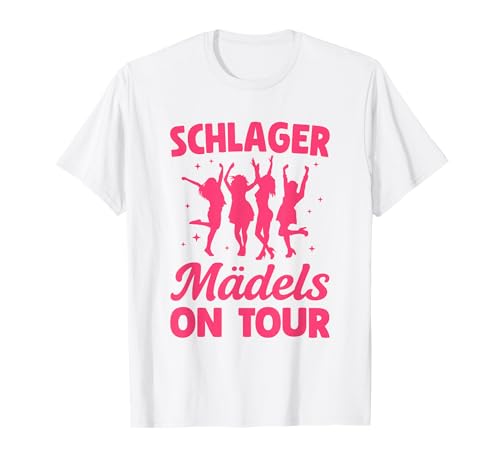 Schlager Mädels on Tour Schlagerparty T-Shirt von Mallorca Schlager Party Schlagerfan Geschenke