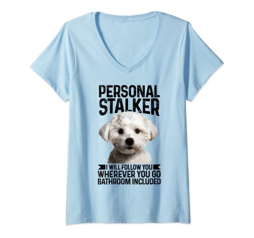 Damen Malteser Personal Stalker lustig niedlicher Hund Malteser Mutter T-Shirt mit V-Ausschnitt von Maltese Mom Apparel Co.