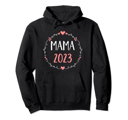 Mama 2023 Schwangerschaft verkünden Pullover Hoodie von Mama 2023 Shop