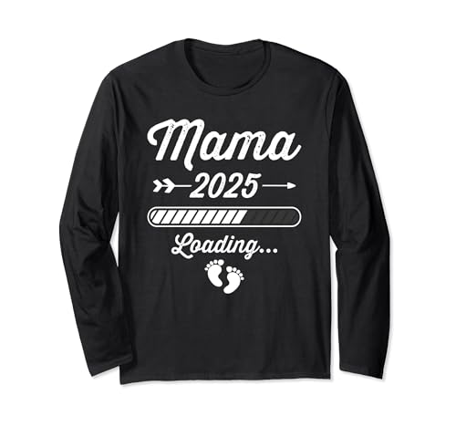 Mama 2025 loading für zukünftige Mutter Schwangerschaft Langarmshirt von Mama 2025 Shop