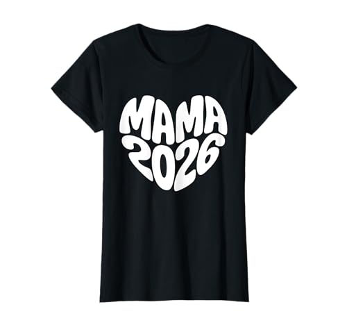 Mama 2026 Herz Form Schwangerschaft Mutter Baby Ankündigung T-Shirt von Mama 2026 Geschenke zur Geburt Nachwuchs verkünden