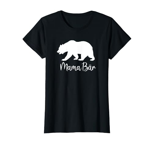 Mama Bär Geschenk Beste Mutter Muttertag Geburtstag lustig T-Shirt von Mama Bär Geschenke von Sohn Tochter Starke Mom