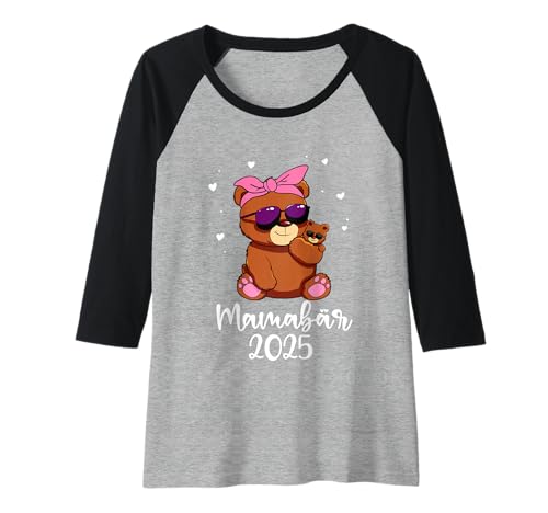 Damen Mama Bear Muttertag Mama Bär 2025 Schwangerschaft Baby Raglan von Mama Bär Muttertag Mama Bear