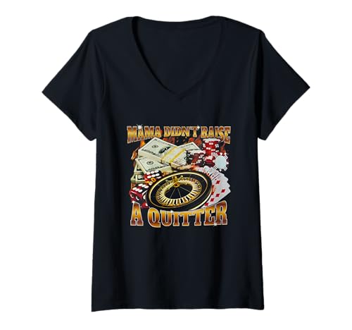 Damen Mama Didn't Raise A Quitter Funny T-Shirt mit V-Ausschnitt Damen Mama Didn't Raise A Quitter Funny T-Shirt mit V-Ausschnitt von Mama Didn't Raise A Quitter Funny Tees